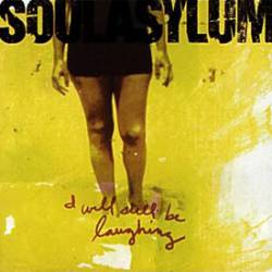 Soul Asylum : I Will Still Be Laughing